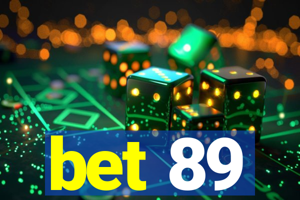 bet 89